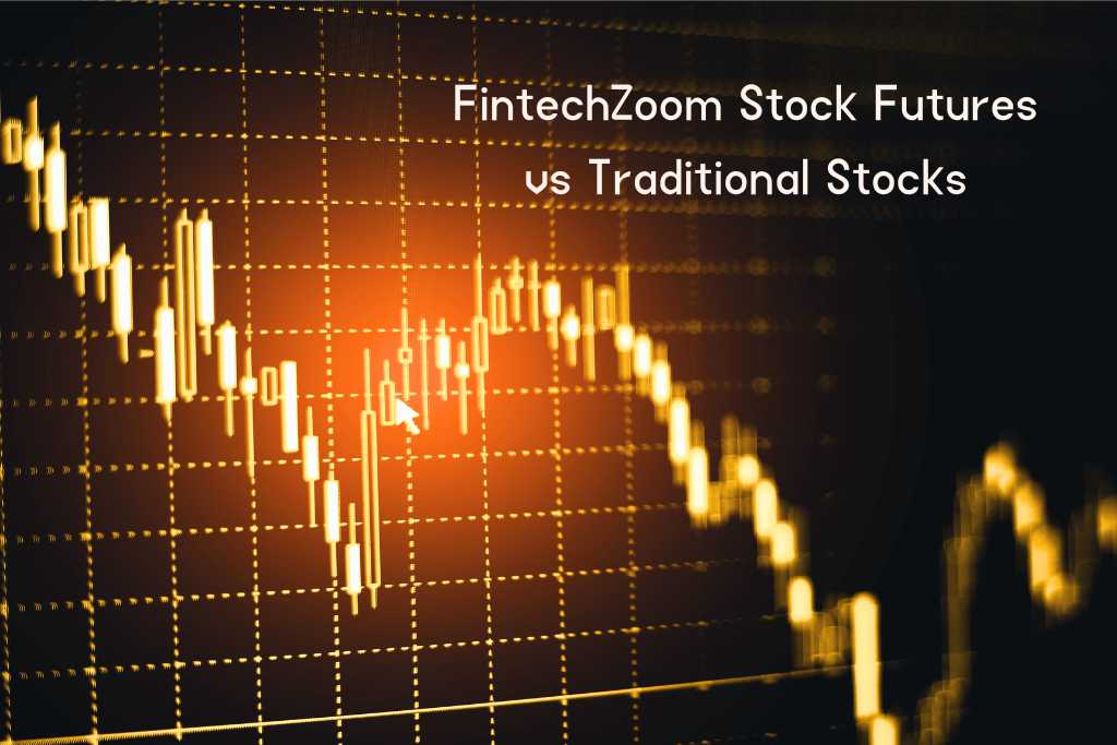 FintechZoom Stock Futures