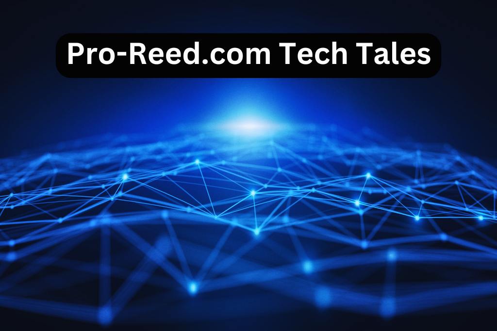 Pro-Reed.com Tech Tales